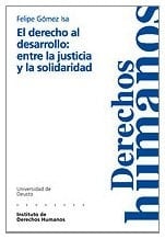El derecho al desarrollo entre la justicia y la solidaridad