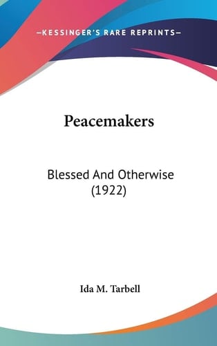 Peacemakers Blessed And Otherwise (1922)