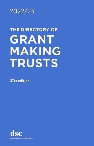 Directory of Grant Making Trusts 2022/2023 27th Edition