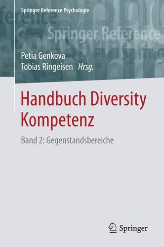 Handbuch Diversity Kompetenz: Band 2: Gegenstandsbereiche (Springer Reference Psychologie) (German Edition)