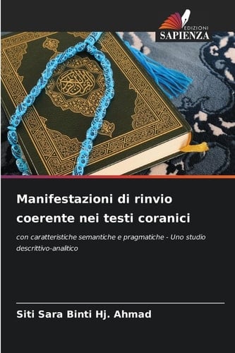 Manifestazioni di rinvio coerente nei testi coranici (Italian Edition)