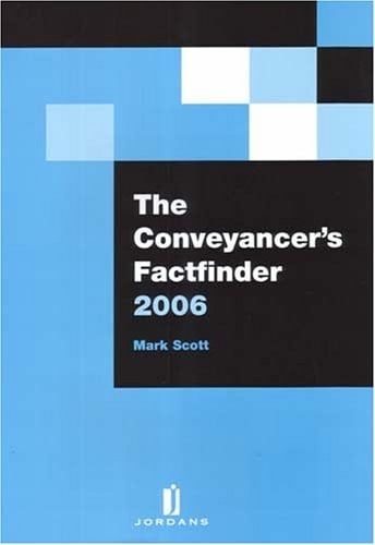 The Conveyancer's FactFinder 2006