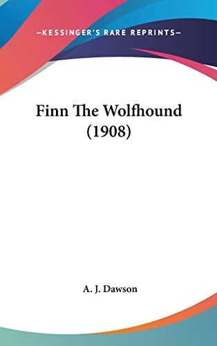 Finn The Wolfhound (1908)