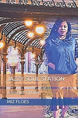 Jazzy Soul Station A Short Story