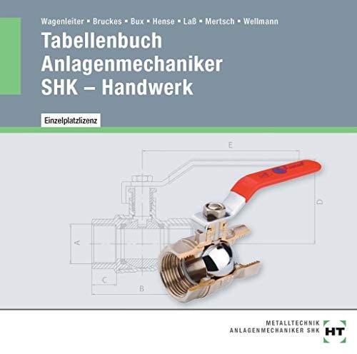 Tabellenbuch Anlagenmechaniker SHK - Handwerk CD-ROM. ...