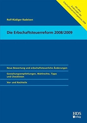 Die Erbschaftsteuerreform 2008/2009