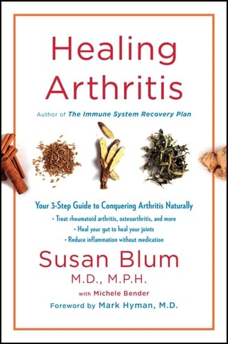 Healing Arthritis Your 3-Step Guide to Conquering Arthritis Naturally