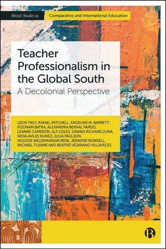 Teacher Professionalism in the Global South A Decolonial Perspective