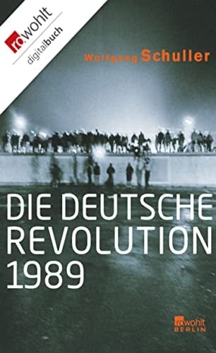 Die deutsche Revolution 1989