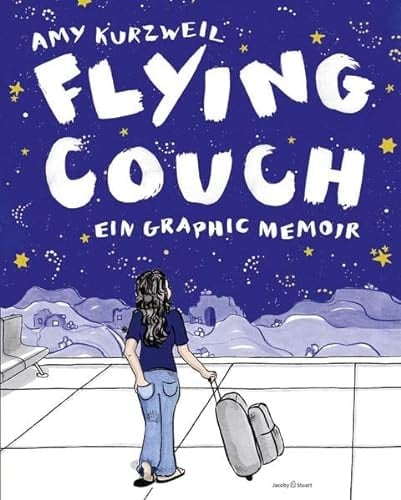 Flying Couch - Ein Graphic Memoir Eine jüdische Familiengeschichte dreier Frauengenerationen