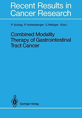 Combined Modality Therapy of Gastrointestinal Tract Cancer