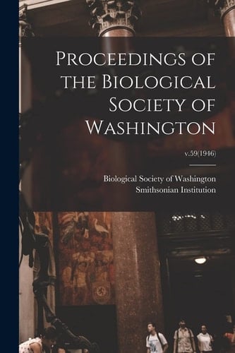 Proceedings of the Biological Society of Washington; V.59(1946)