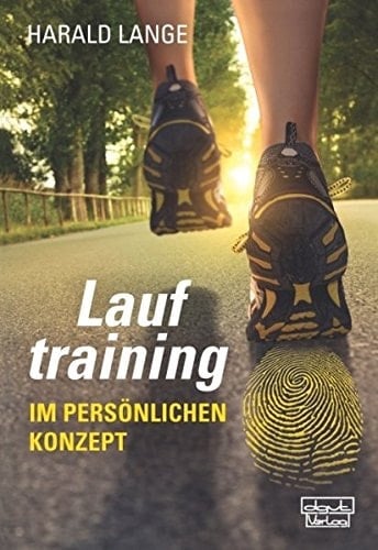 Lauftraining im persönlichen Konzept Trainieren als Methode psychologischer Selbsterkenntnis