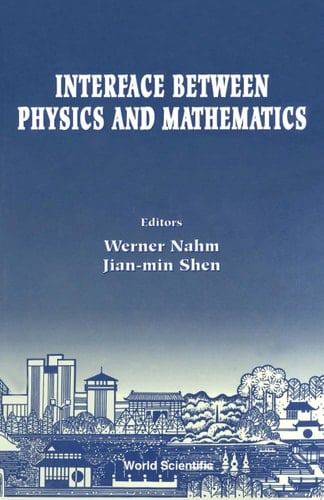 Interface Between Physics And Mathematics - Proceedings Of The International Conference
