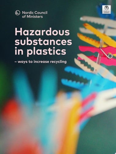 Hazardous substances in plastics – ways to increase recycling