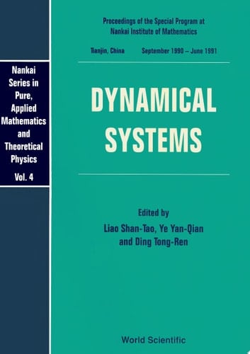 Dynamical Systems - Proceedings Of The Special Program At Nankai Institute Of Mathematics