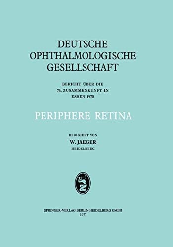 Periphere Retina 74. Zusammenkunft in Essen 1975