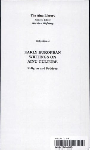 Early European Writings on Ainu Culture Religion and Folklore