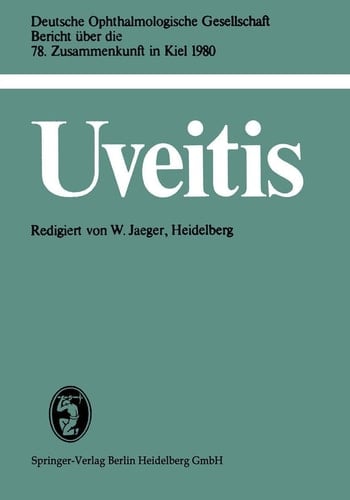 Uveitis 78. Zusammenkunft in Kiel 1980