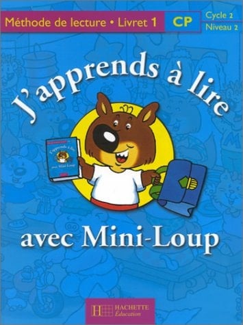 J'apprends à lire avec Mini-Loup CP, cycle 2, niveau 2