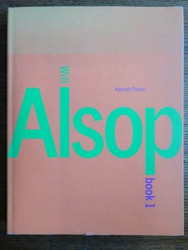 Will Alsop 1968-1990. Book 1