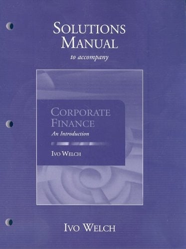 Solutions Manual for Corporate Finance An Introduction
