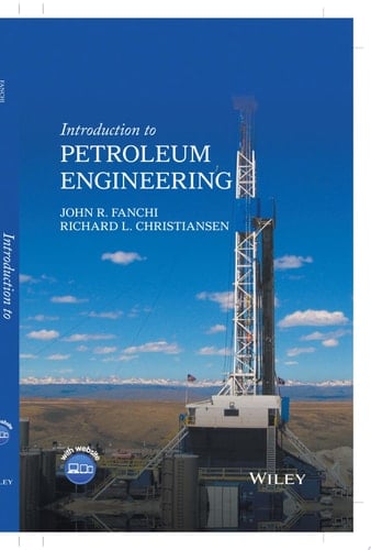 Introduction to Petroleum Engineering