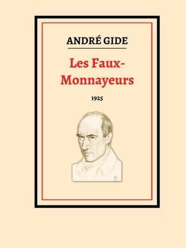 Les Faux-Monnayeurs: édition collector intégrale (French Edition)