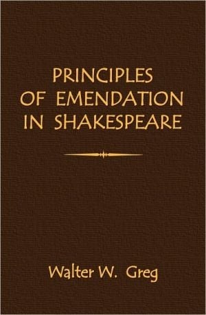 Principles of Emendation in Shakespeare
