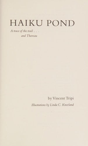 Haiku Pond A Trace of the Trail-- and Thoreau