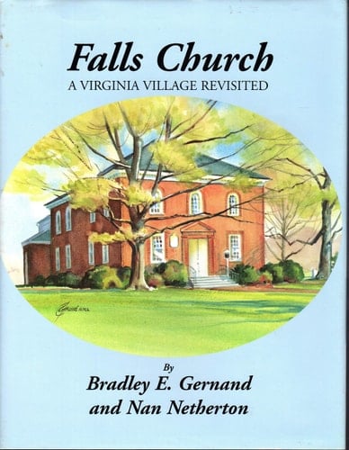 Falls Church A Virginia Village Revisited