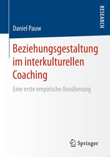 Beziehungsgestaltung im interkulturellen Coaching Eine erste empirische Annäherung