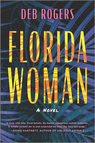 Florida Woman A Novel