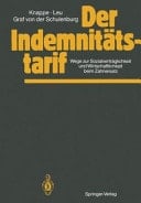 Der Indemnitätstarif Wege zur Sozialverträglichkeit und Wirtschaftlichkeit beim Zahnersatz