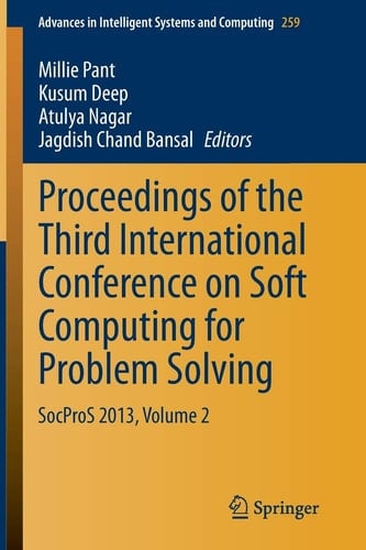Proceedings of the Third International Conference on Soft Computing for Problem Solving SocProS 2013, Volume 2
