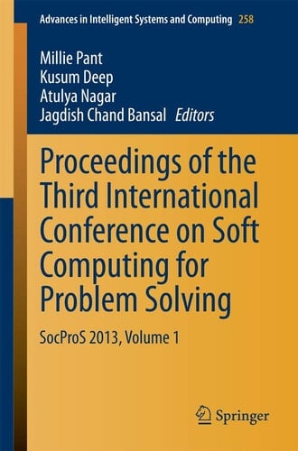 Proceedings of the Third International Conference on Soft Computing for Problem Solving SocProS 2013, Volume 1