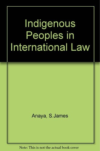 Indigenous Peoples in International Law