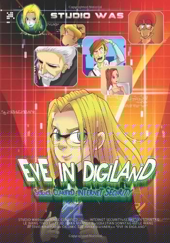 Eve in Digiland Science Clarified: Internet Security