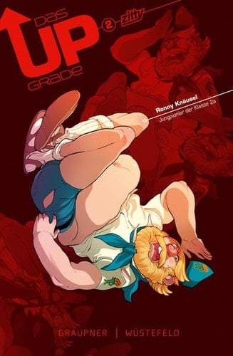 Das Upgrade Ronny Knäuel - Jungpionier der Klasse 2a