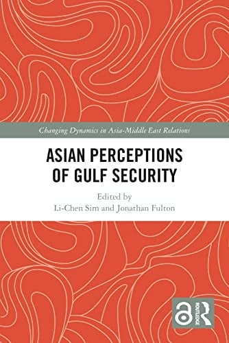 Asian Perceptions of Gulf Security