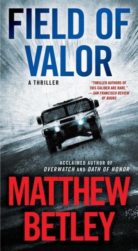 Field of Valor A Thriller