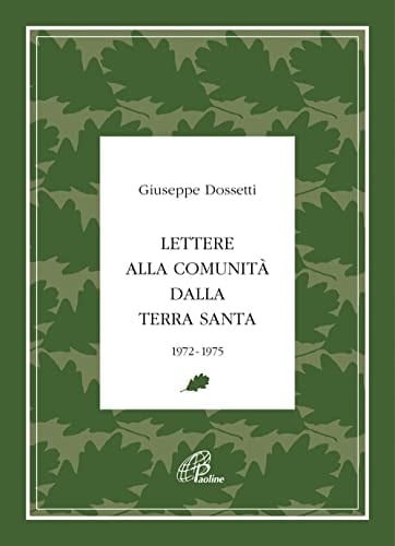 Lettere alla comunità dalla Terra Santa 1972-1975