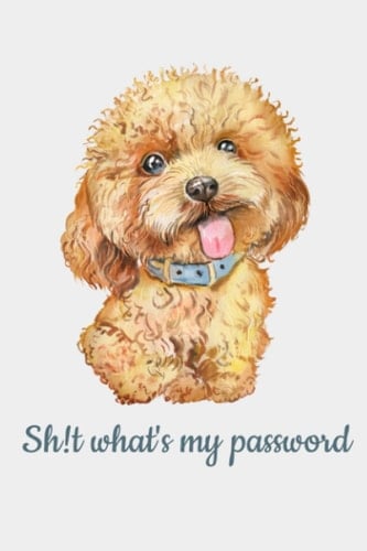 Sh!t what’s my password: Password Book Log Book AlphabeticalPocket - Poodle watercolour cover 6" x 9" (Password Logbook) Dog