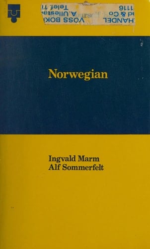 Norwegian: A Book of Self-Instruction in the Norwegian Riksmal