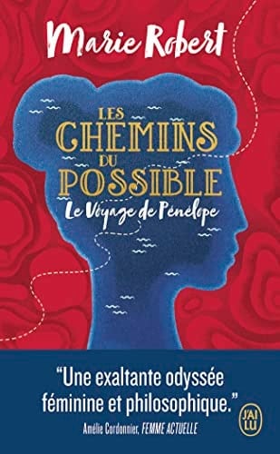 Les chemins du possible Le voyage de Pénélope