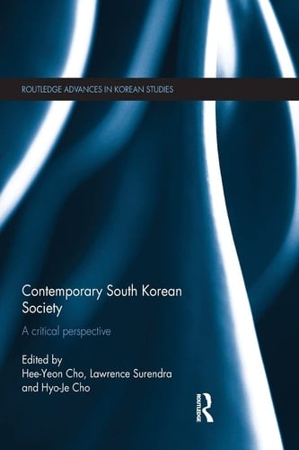 Contemporary South Korean Society A Critical Perspective