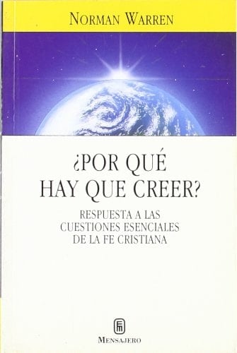 Por Que Hay Que Creer?
