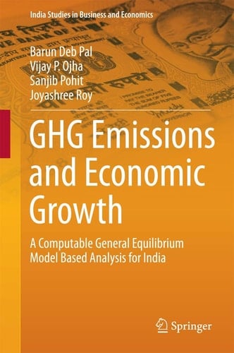 GHG Emissions and Economic Growth A Computable General Equilibrium Model Based Analysis for India