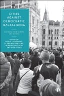 Cities Against Democratic Backsliding Evidence from Europe and Beyond