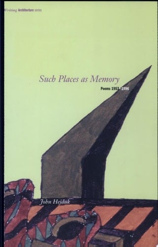 Such Places as Memory Poems 1953-1996